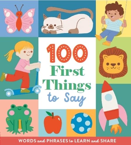 100 First Things to Say – Lift-the-Flap First Words Book