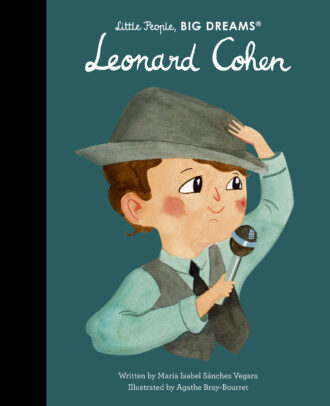 Leonard Cohen: Little People, Big Dreams