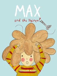 Cover of MAX & THE HAIRCUT, a children's book about haircuts, featuring a boy with a fluffy hairstyle, available at Acorn & Pip.