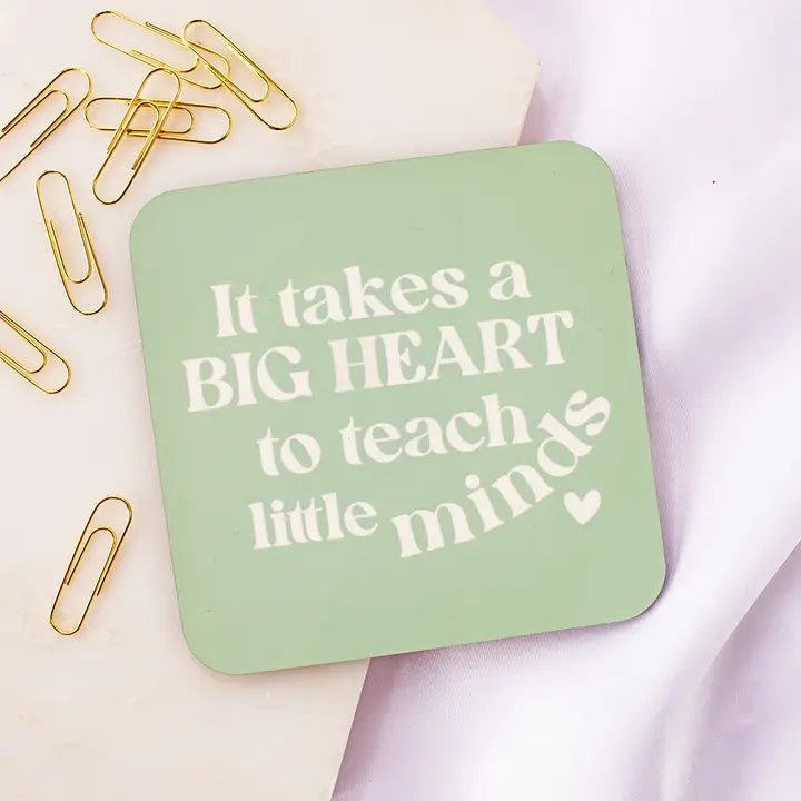 TreatBox: Coaster - Big Heart to Teach Little Minds - Acorn & Pip_TreatBox